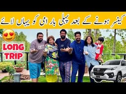 Cancer Honay Kay Baad Mom G Kay Saath First Long Trip With BaBa G 😍 | BaBa Food RRC Vlogs