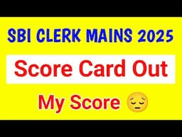 SBI CLERK MAINS 2025 Score Card Out