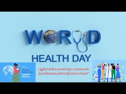 "World Health Day 2025: Let's Build a Healthier Future Together"