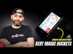 Xert Magic Buckets: Ride Smarter!