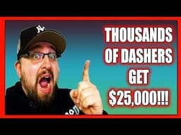 Dashers Are Getting $25,000!!! 100% Officially Confirmed! I Didn't Believe it At First But it's Real