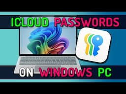 Apple iCloud Passwords on a Windows PC? TRY THIS...