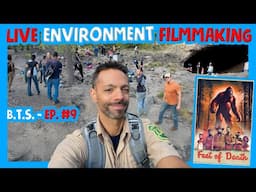 Ep. 09 - Live Environment Filmmaking - Making of Feet of Death at the Ape Caves