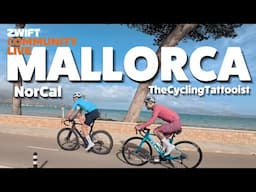 Mallorca | Zwift Community Live with NorCal and TheCyclingTattooist