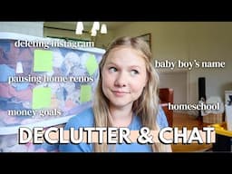 let’s declutter & catch up 🧺 | baby #3 updates, debt-free money goals, homeschool preschool