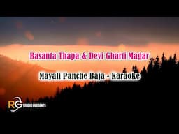 Mayali Panche Baja - Karaoke with lyrics - Basanta Thapa - Devi Gharti Magar