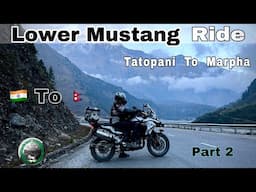8️⃣ Lower Mustang Ride Start | Part 2 | Tatopani  To Marpha | Muktinath | Jhomsom | Day 7