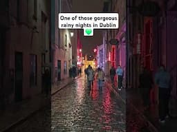 One of those gorgeous rainy nights in Dublin 💚
