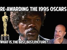 Revisiting the 1995 Oscars -- What They Got Wrong, and What Should've Won Best Picture