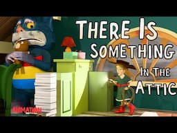 😱 There's Something In My Attic | Animated Read Aloud for Kids 🛏️👻