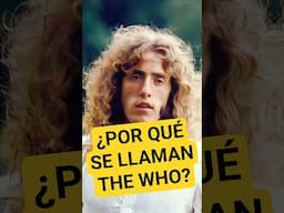 ¿Por qué THE WHO se llama así?