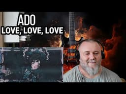 ADO - LOVE, LOVE, LOVE /  愛して愛して愛して (REACTION)