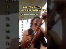 Top 10 Guitar Live Performances Of All Time