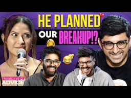 The family got involved?! | RelationSh!t Advice ft@sakshi_shivdasani​@Theabishekkumar@MikhailAlmeida