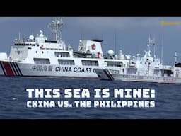 South China Sea: Rising Tensions Between China and the Philippines (Preview)
