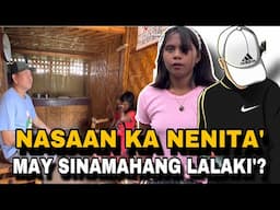 PART 2 ANG PAGKAWALA NENITA NASAAN NGA BA SIYA?