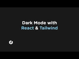 Dark Mode with React & Tailwind