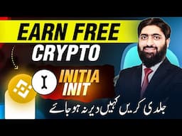 Earn FREE Crypto with Binance Launchpool | Initia (INIT) Token FREE Airdrop