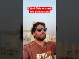 Girls ke saath trip pe mat jaana #shorts #comedy #satishray