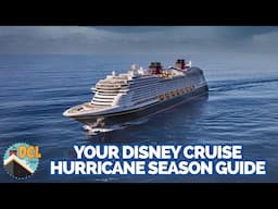 Disney Cruise Line Hurricane Season Planning Guide | DIS Unlimited DCL Show