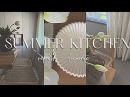 2025 SUMMER DECORATE WITH ME  | summer kitchen styling ideas 2025