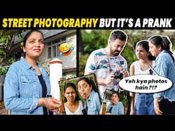 Fake Street Photographer Prank | Took Weirdest Photos! 😂 | Because Why Not