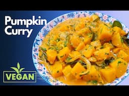 How To Make Pumpkin Curry | Coconut Pumpkin Masala | Vegan