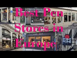Best Fountain Pen Stores in Europe
