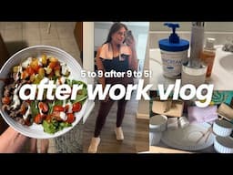 My 5 to 9 after my 9 to 5! Getting in steps, everything shower and self care!