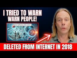 Doctor Erased From Internet in 2018 for Exposing the 2030 Transhumanist Agenda
