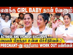 எனக்கு பெரிய ஆசைலாம் இல்ல, ஒரு சின்ன PAN INDIA படம் பண்ணனும்..! - Actress Anu Vignesh