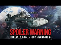 SPOILER WARNING - Fleet Week Updates: Idris P, AI Blades & New Ships