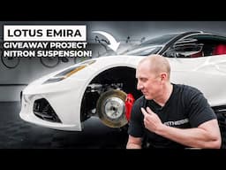 Lotus Emira Giveaway Project: Installing Nitron Suspension! | Ep:1