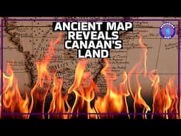 Hidden Ancient Maps Reveal True Canaan's Land Location!