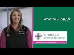 Samantha B. Ingerick, DNP - Pediatrician at Dartmouth Health