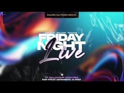 Friday Night Live - Pastor Shalondria Taylor (4.25.25)