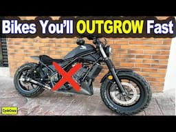 Motorcycles You Will OUTGROW Too Fast