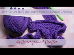 How to crochet the herringbone double crochet stitch