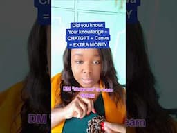 Did you know your KNOWLEDGE+ ChatHPT + Canva = EXTRA INCOME