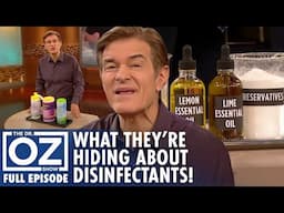 Dr. Oz Investigates Shocking Truth About Disinfectants | Dr. Oz | S10 | Ep 61 | Full Episode