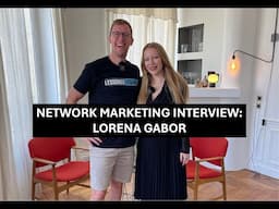Network Marketing Interview with Lorena Gabor