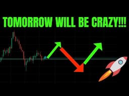 🔥 TOMORROW WILL BE CRAZY! TSLA, SPY, NVDA, QQQ, ES, NQ, BTC, META, AMZN MSFT & GOOG PREDICTIONS!  🚀
