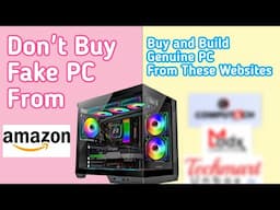 Best Genuine Indian Websites to Buy and Built a Perfect PC For You in Hindi