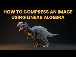 How to compress an image with (basic) linear algebra