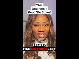Bad Money Habits That Kept Me Broke