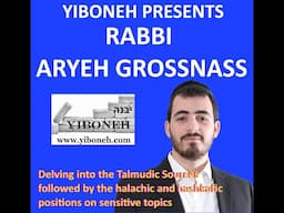 NEW SERIES (Part 6) In-depth Analysis of the Mitzva of Tzitzit with Rabbi Aryeh Grossnass