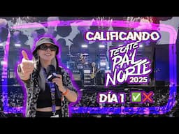 TECATE PAL NORTE 2025 CALIFICANDO EL DÍA 1! ❌ ✅