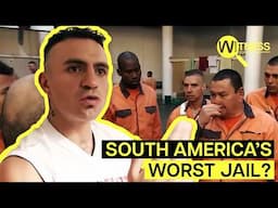 From Gang Leader To Suicidal Inmate In Colombia's Toughest Prison | Witness | Crime Documentary