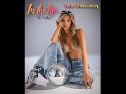 Super Italo Disco 2025 Dj Zuka