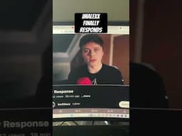 ImAlexx Finally Responds #shorts